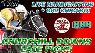 52 Horses in 5 Races! - Churchill Downs 6/21 Late Pick5 - Ep 135 Bettin N Boozin