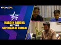 Star Nahi Far: Hardik Pandya surprises his Superfans with a home visit | #IPLOnStar