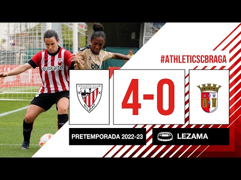 RESUMEN - LABURPENA | Athletic Club 4-0 SC Braga | Amistosos 2022/23 Lagunartekoak