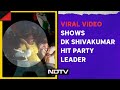 Watch: DK Shivakumar Hit A Party Leader Who Threw His Arm Around Him
