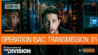 Tom Clancy's The Division - Operation ISAC: Transmission 01