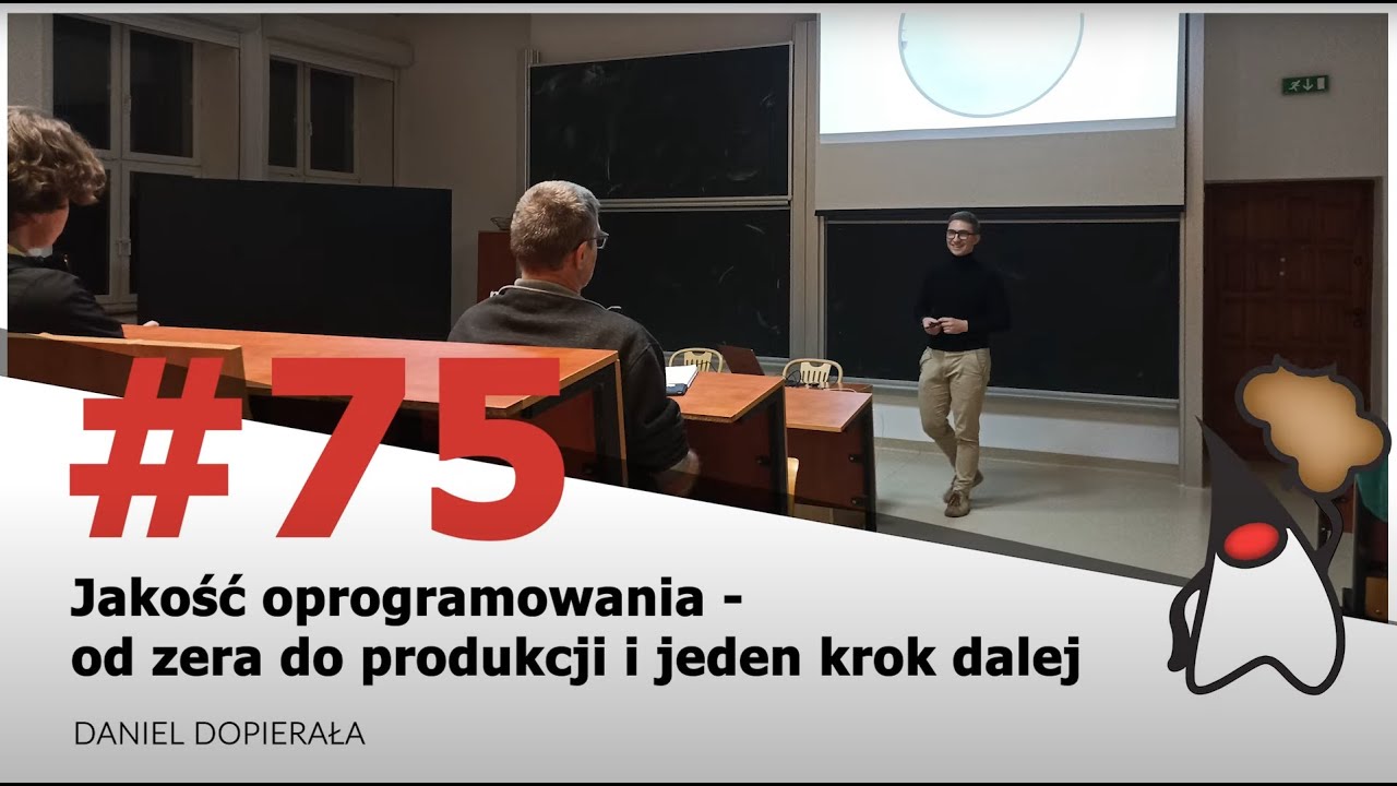 Toruń JUG #75 - "Jakość systemu od zera do produkcji i jeden krok dalej" - Daniel Dopierała