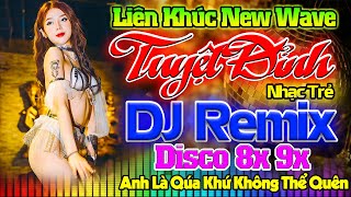 YÊU LÀM GÌ REMIX - NHẠC HOA LỜI VIỆT 8X 9X REMIX - NHẠC TRẺ DJ DISCO STYLE MODERN TALKING