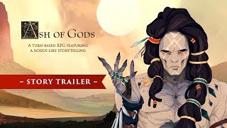 Ash of Gods - Story Trailer