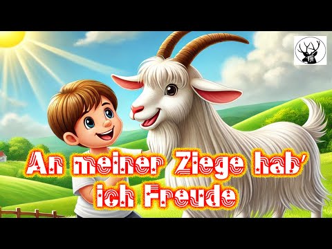 An meiner Ziege hab ich Freude | Volkslied mit Text zum Mitsingen