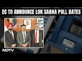 Lok Sabha Elections 2024 | Poll Body To Announce Lok Sabha Election Dates Tomorrow