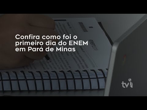 Vídeo: Confira como foi o primeiro dia do ENEM em Pará de Minas
