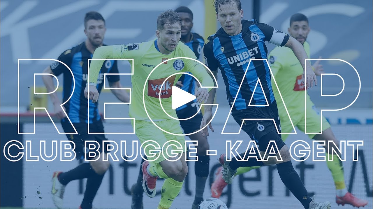 Recap Club Brugge - KAA Gent (JPL 21-22)