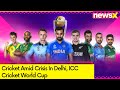 Cricket Amid Crisis In Delhi | Cricket World Cup On NewsX | Powered By Dafa News | NewsX