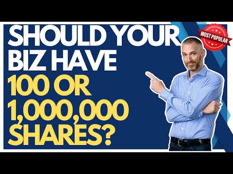 Should your business have 100 or 1000000 shares? How to Buy a Small Business