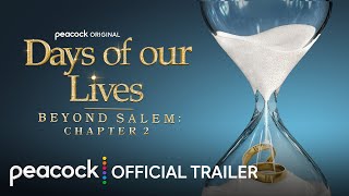 Days of our Lives: Beyond Salem (Chapter 2)  Peacock Web Series (2022) Official Trailer Video HD