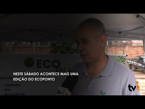 Vídeo: Neste sábado acontece mais uma edição do Ecoponto