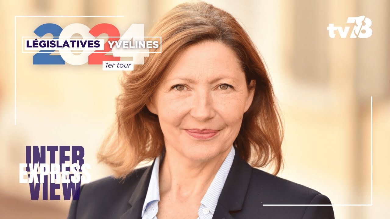 Législatives 2024 : Natalia Pouzyreff, candidate (ENS) 6ème circonscription des Yvelines