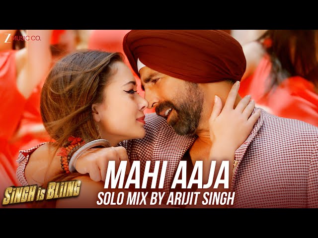 Mahi Aaja - Solo Mix | Arijit Singh | Akshay Kumar & Amy Jackson | Singh Is Bliing | Lyrical