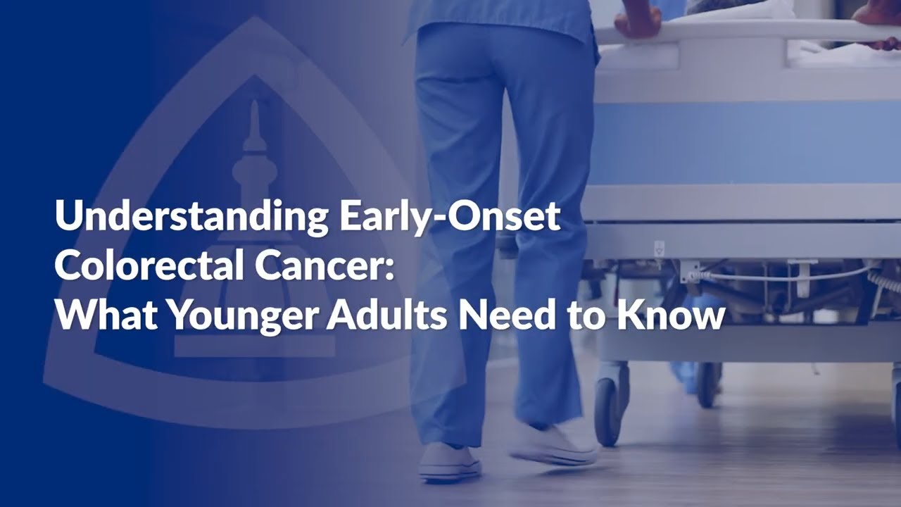 Understanding Colorectal Cancer in Younger Adults