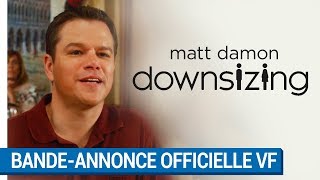 Downsizing :  bande-annonce 1 VF