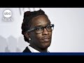 Young Thug defense calls for mistrial moments into opening statements