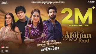 Afghan Di Rani ~ Singga & Sweetaj Brar (Mining) | Punjabi Song Video HD