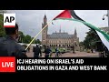 LIVE: ICJ hearing on Israel’s aid obligations in Gaza and West Bank