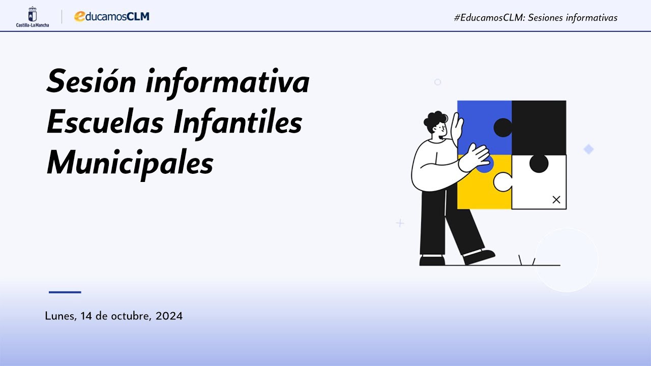 #EducamosCLM: Sesión informativa - Escuelas Infantiles Municipales (2024/10/14)