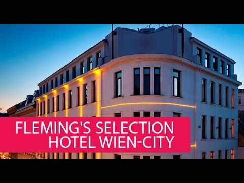 video Fleming’s Selection Hotel Wien City