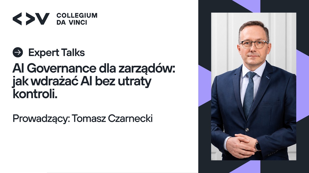 AI Governance dla zarządów: jak wdrażać AI bez utraty kontroli | Collegium Da Vinci