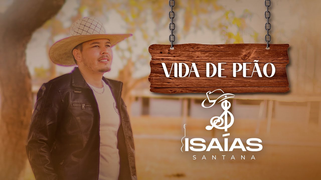 Isaias Santana – Vida de peão