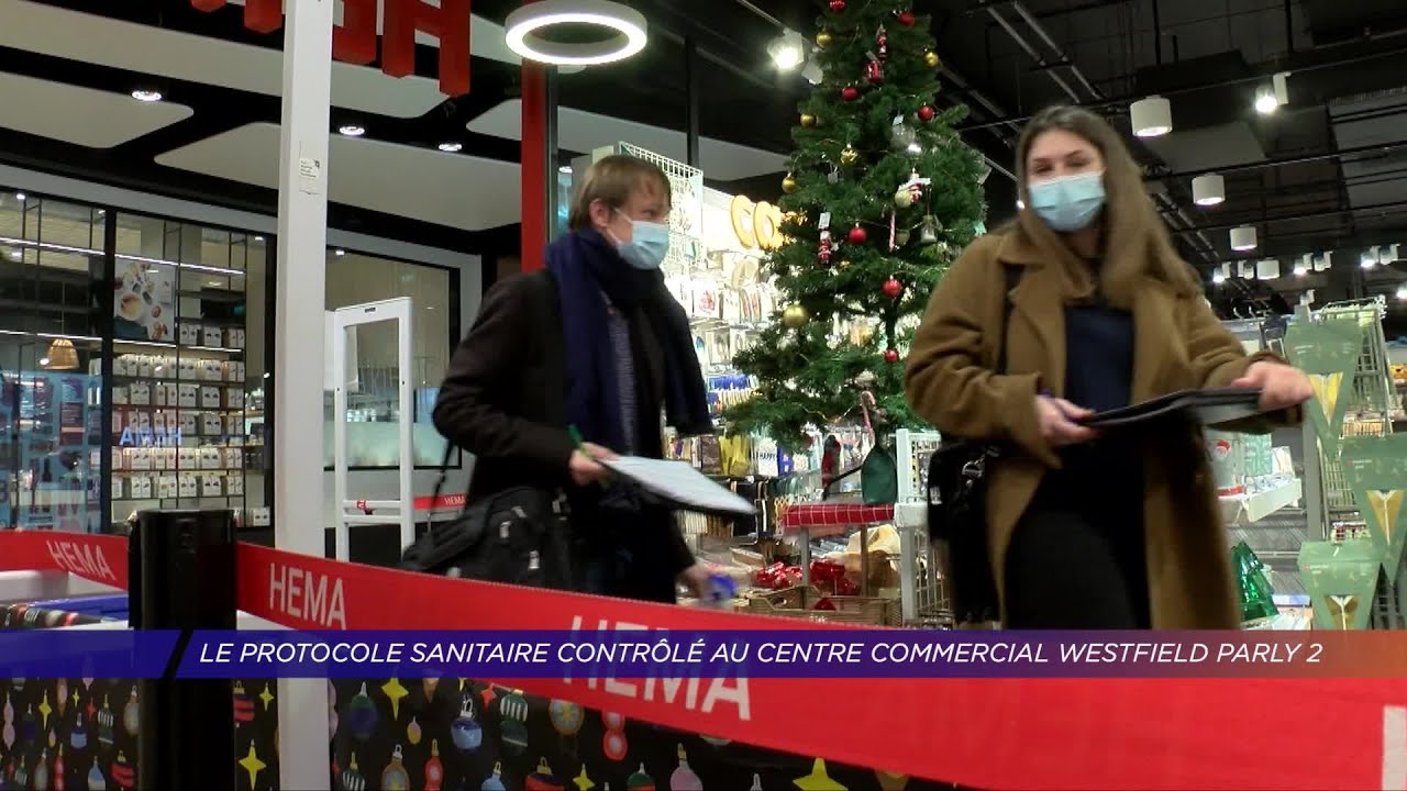 Yvelines | Le protocole sanitaire contrôlé au centre commercial Westfield Parly 2