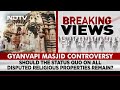 Gyanvapi Row: Should Status Quo On All Disputed Religious Properties Remain?