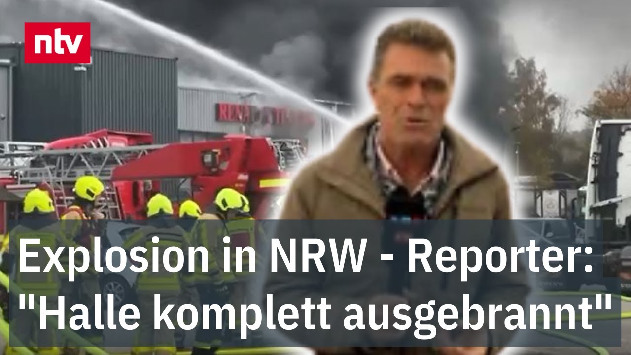 Explosion in NRW: "Halle ist komplett ausgebrannt" - Verletzte wohl Büromitarbeiter