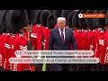 Trump inspects guard of honor during welcome by King Charles | REUTERS  - 00:58 min - News - Video