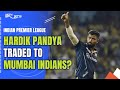 Hardik Pandya Traded From Gujarat Titans To Mumbai Indians: Sources