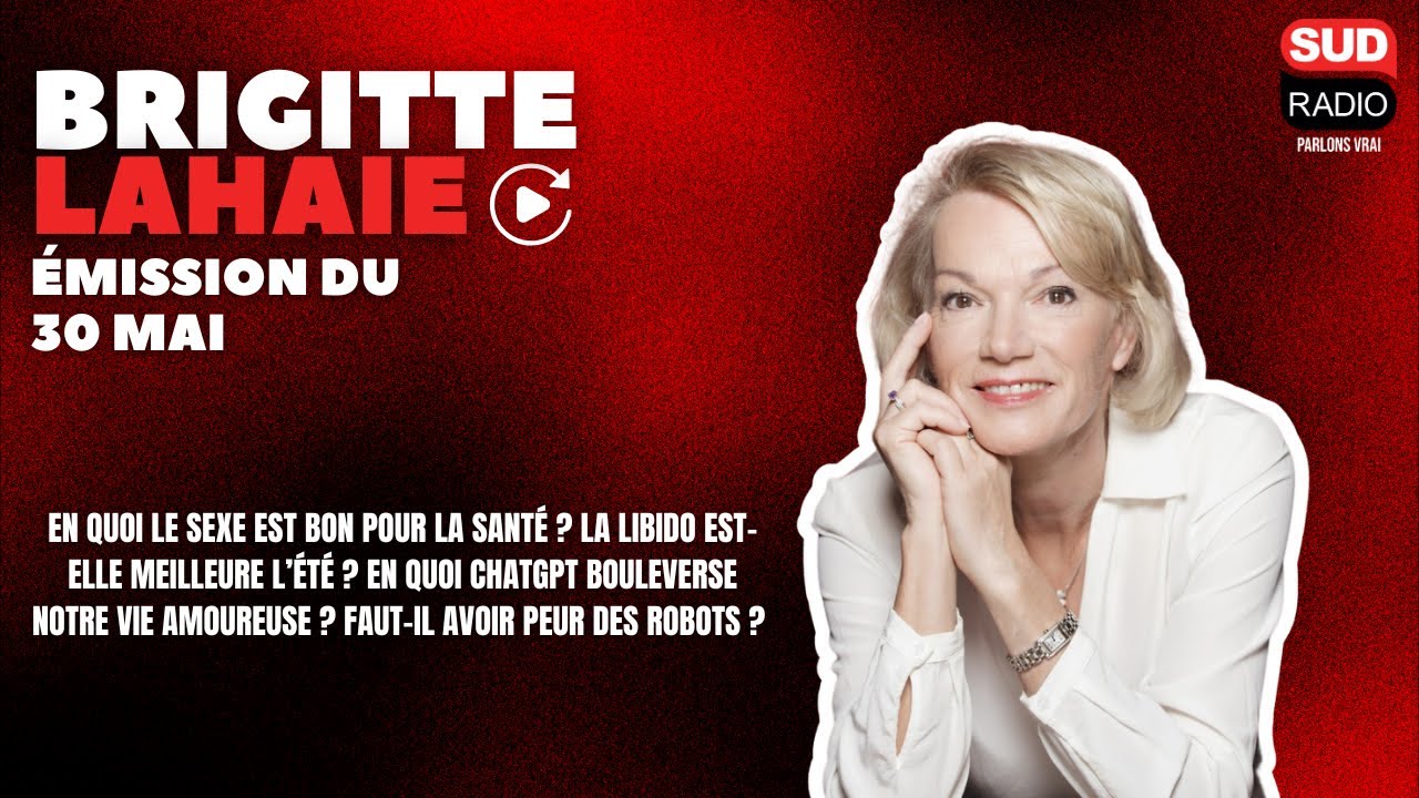 Brigitte Lahaie Sud Radio - Émission du 30 mai 2025