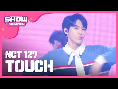 Show Champion EP.262 NCT 127 - TOUCH