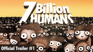7 Billion Humans - Trailer #1