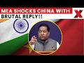 India Rejects China’s Attempt To Rename Indian Territory, MEA Issues Strong Warning