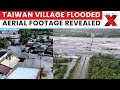 Taiwanese Village Flooded: Drone Captures Severe Flood Damage in Village in Taiwan | NewsX