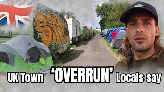 UK Hotspot OVERRUN and Becoming a SHANTY TOWN