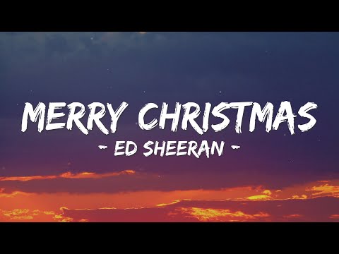 Ed Sheeran & Elton John - MERRY CHRISTMAS (Lyrics)