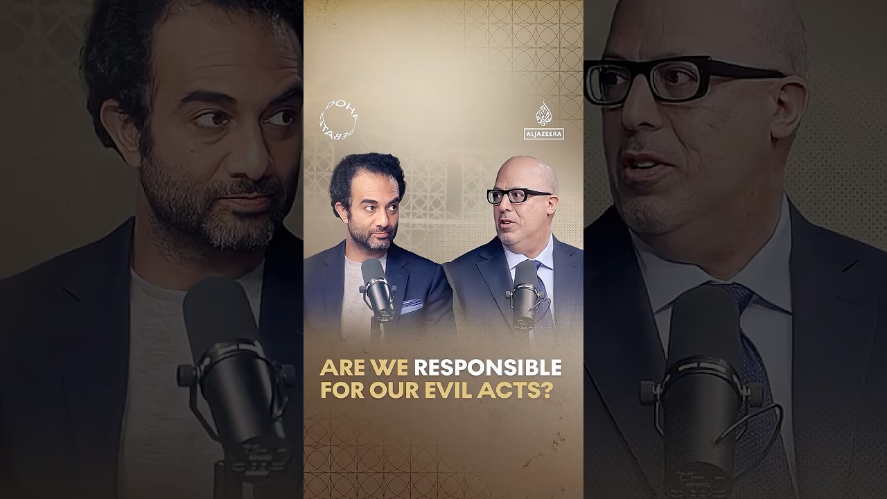 Are we responsible for our evil acts? DohaDebates Shorts Podcast
