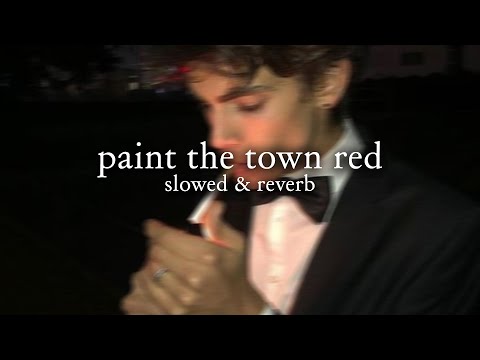 doja cat - paint the town red (slowed & reverb) // lyrics