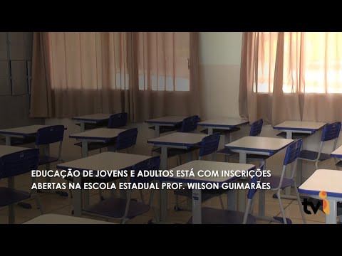 Vídeo: Educação de Jovens e Adultos está com inscrições abertas na Escola Estadual Prof. Wilson Guimarães