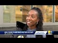Baltimore officials warn against QR codes on parking meters  - 02:11 min - News - Video