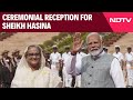 Sheikh Hasina India Visit | Bangladesh PM Receives Ceremonial Welcome At Rashtrapati Bhavan