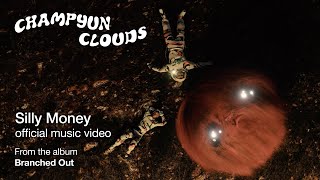Champyun Clouds: Silly Money official music video