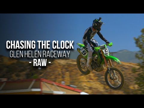 Chasing The Clock - Glen Helen Raceway RAW
