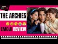 The Archies Emoji Review: Film Gives Us 7 Stars. Do We Have Any In Return?