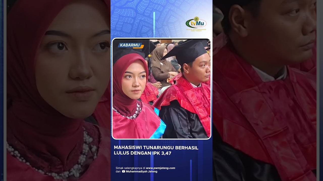 MAHASISWI TUNARUNGU BERHASIL LULUS DENGAN IPK 3,47 - MuhammadiyahNews.com MAHASISWI TUNARUNGU BERHASIL LULUS DENGAN IPK 3,47 - MuhammadiyahNews.com