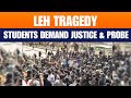Leh Tragedy Aftermath: Ladakh Students Seek Judicial Probe, Justice & Relief from Centre | News9