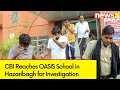 CBI Reaches OASIS School in Hazaribagh for Investigation | Bihar Paper Leak | NewsX